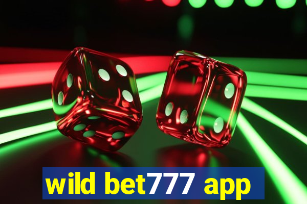 wild bet777 app